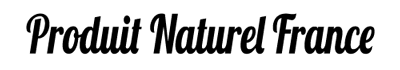 Produit Naturel France
